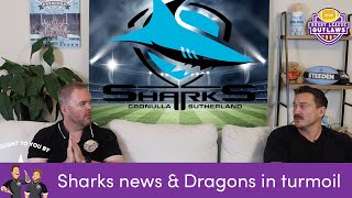 Sharks news amp Dragons in turmoil  Rugby League Outlaws  NRL 2024 [upl. by Ayiak218]