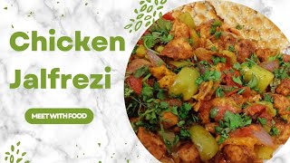 Chicken Jalfrezi Recipe  Homemade And Easy To Cook  Meet with Food [upl. by Introc]