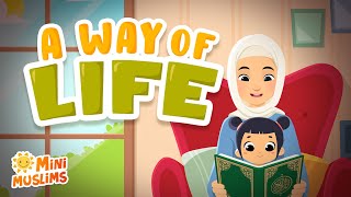 Muslim Songs For Kids 🕌 A Way Of Life ☀️ MiniMuslims [upl. by Elyrad]