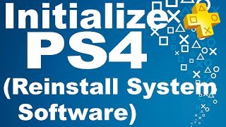 Как Переустановить прошивку на PS4  How to Initialize Reinstall System Software [upl. by Klusek713]