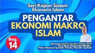 PENGANTAR EKONOMI MAKRO ISLAM [upl. by Aurita]