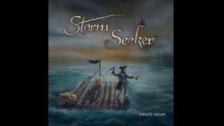 Storm Seeker  Chop the Head off Pirate Scum EP [upl. by Annunciata]