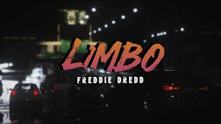 Freddie Dredd  Limbo Lyrics [upl. by Tybi]