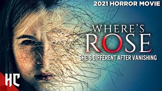 Wheres Rose  Full Thriller Horror Movie  New English 2021 Horror Movie  Horror Central [upl. by Anait764]