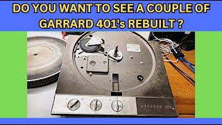 Garrard 401 Rebuild  Intro [upl. by Atteuqaj]