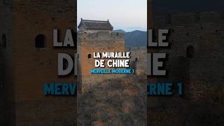 La muraille de Chine Merveille moderne 1 [upl. by Nunciata]