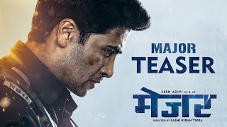 Major Teaser Hindi 2611 Hero Major Sandeep Unnikrishnan Adivi Sesh Saiee Sobhita Mahesh Babu [upl. by Nohshan]