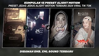 KUMPULAN 15 PRESET ALIGHT MOTION JJ KANE TERBARU DIBAWAH 5MB VIRAL TIKTOK 2024 [upl. by Tutt]