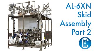 AL6XN Skid Assembly Part 2 [upl. by Santa161]