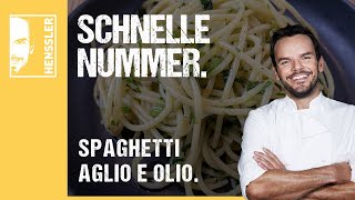 Schnelles Spaghetti aglio e olio Rezept von Steffen Henssler [upl. by Gordon]