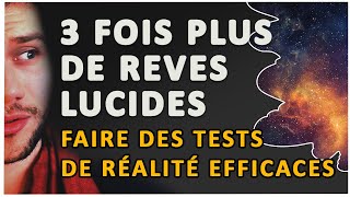 Faire beaucoup plus de Rêves Lucides avec les Tests de Réalité [upl. by Frederica]