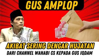 KEJAM KAMU  NGATAIN GUS IQDAM GUS AMPLOP [upl. by Yrokcaz]