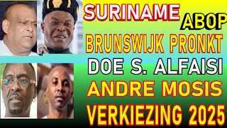 SURINAME ABOP Brunswijk Pronkt ft Andre Mosis Analyse ft DOE Fractie Steven Alfaisi SU NA ME 2024 [upl. by Anel623]