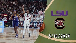 Full Game  South Carolina vs LSU  March 10 2024  Mochilovebasket [upl. by Atirahs]