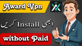 Award VPN Kaise Use kare  How To use Award VPN Free  award vpn reviews  free vpn [upl. by Claudio]