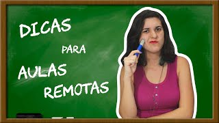 DICAS PARA AULAS REMOTAS PROFESSORES [upl. by Elwood]