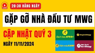 Trò chuyện cùng Ban Lãnh đạo MWG Q3 2024  Số Đặc Biệt [upl. by Ethelinda]