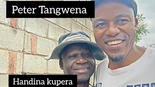 Peter Tangwena hanzi handisati ndapera [upl. by Gloriana]