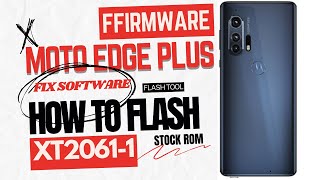 Moto Edge Plus XT20611 Stock ROM Flashing Tutorial Official Firmware Only [upl. by Anis]