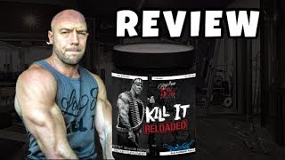 5 Nutrition  KILL IT  RELOADED  Supplement Review [upl. by Agemo]