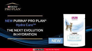 The allnew Purina Pro Plan Hydra Care™ is here [upl. by Waldner742]