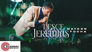 Maycon Tocha  Desce Jeremias  Clipe Oficial [upl. by Ecirual460]