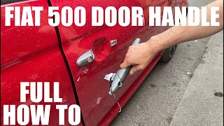 Fiat 500 Broken Door Handle  Replacement Start To Finish How To DIY  Door Card Removal Lock Barrel [upl. by Ssidnak390]