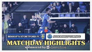 KING KANE SCORES 5 Matchday Highlights  Bishops Stortford FC vs Aldershot Town  Isuzu FA Trophy [upl. by Elak]