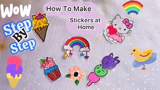 How to make homemade stickers step by step tutorial  own stickers at home [upl. by Moreen706]