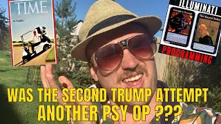 WAS THE SECOND TRUMP ASSASSINATION ATTEMPT ANOTHER PSY OP [upl. by Harrus]