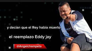 el reemplazo Eddy jay letra original [upl. by Nagard]