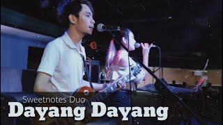 Dayang Dayang  Sweetnotes Cover [upl. by Daniella]