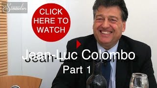 Interview Jean Luc Colombo quotTo be or not to bequot Part 1 [upl. by Anawqahs]