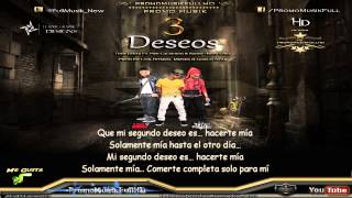 3 Deseos  Tony Lenta Ft Pipe Calderon Y Randy Nota Loka Letra [upl. by Trstram]