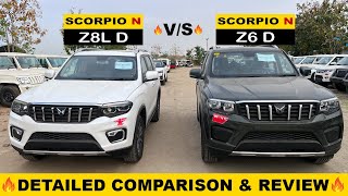 🔥Mahindra Scorpio N🔥2023🔥BS6 Phase 2 💥Z6 VS Z8 L💥 Detailed Comparison Review Price amp Features [upl. by Coffeng]