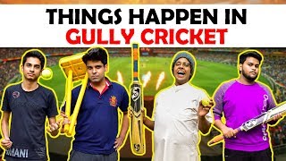 Things Happen in Gully Cricket  The HalfTicket Shows [upl. by Eniamrej]