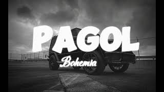 Pagol  Bohemia  Slowed and Reverb  lofi song  SaRpAc Beatz [upl. by Barimah]