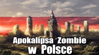 Jak przetrwać Apokalipsę Zombie w Polsce   Szperacz [upl. by Lawson]