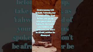 Deuteronomy 121 Behold Yahweh your God has set the land before you go up take possession as [upl. by Nnair295]