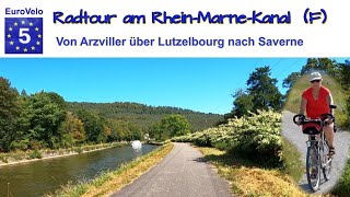 Frankreich EuroVelo5  Radtour auf dem RheinMarneKanal von Arzviller über Lutzelbourg nach Saverne [upl. by Htabmas]