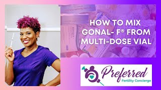 How to mix Gonal F® for IVF from a Multi Dose vial for Subcutaneous injection StepbyStep [upl. by Aisetra]