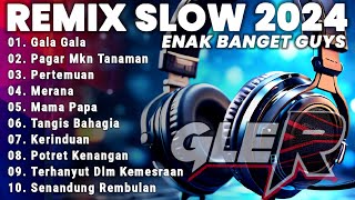 REMIX SLOW BASS NONSTOP  DANGDUT KENANGAN SEPANJANG MASA  ENAK BANGET GUYS [upl. by Todd]