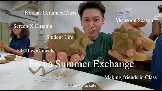 Ewha Summer Exchange Episode 2  Korean Ceramics  Screen X Movie  HongDae  Student Meals [upl. by Ettennaj354]