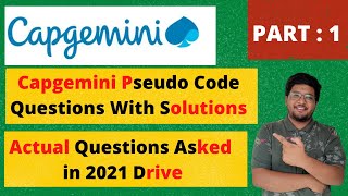 Capgemini PseudoCode Questions 2021  PART  1🔥🔥 [upl. by Tehcac]