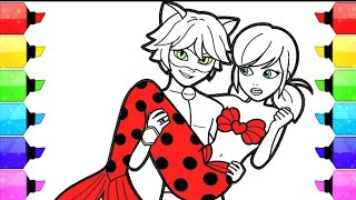 Miraculous Ladybug Coloring Pages Mermaid  How to Draw and Color Ladybug Sereia Mermaid Cat Noir [upl. by Dorcia]