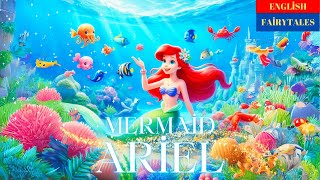 The Little Mermaid Ariel Bedtime Story  Fairy Tales in English New Stories [upl. by Catima]