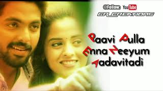 Tamil WhatsApp status lyrics  Sandalee song  Sema movie  GR Creations [upl. by Trin546]