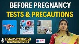 Tests Before Pregnancy  Best IVF Centre  HFC [upl. by Nelrac]