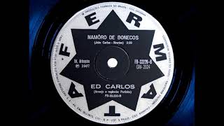 Ed Carlos  Namoro de Bonecos 1967 ESTÉREODES stereo [upl. by Omland]