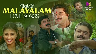 Best Of Malayalam Love Songs  Jukebox  Malayalam Superhit Songs [upl. by Jorgenson]